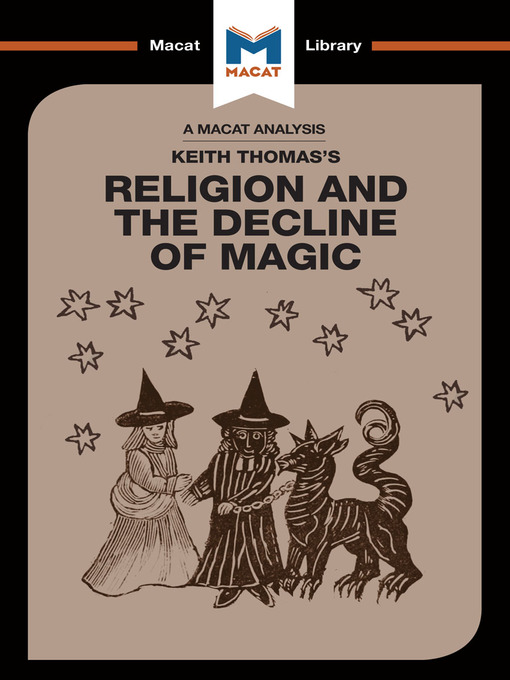 Title details for A Macat Analysis of Religion and the Decline of Magic by Keith Thomas - Available